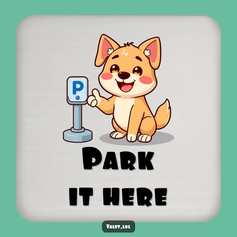 Funny Parking Dog Drink Coaster: Cheerful Canine Spot Finder Art, Novel Humorous Gift!