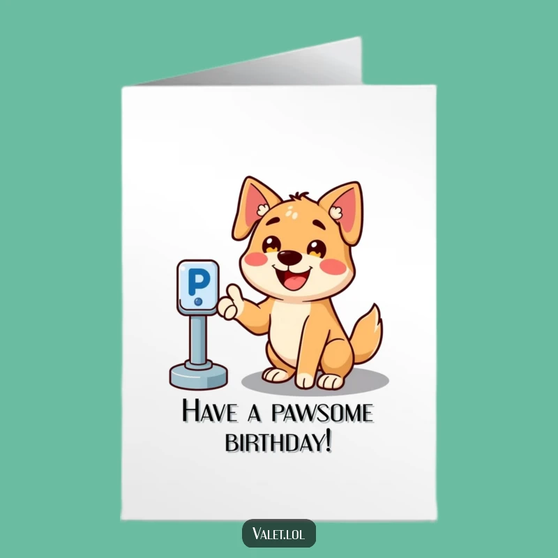 Funny Free Printable Birthday Card: Dog Parking Pro for a Joyful Downloadable Gift
