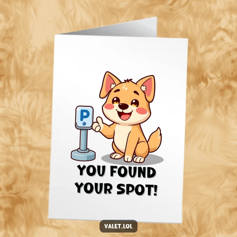 Funny Free Printable Congratulations Card showing a cheerful dog with a big smile, indicating the ideal parking spot.