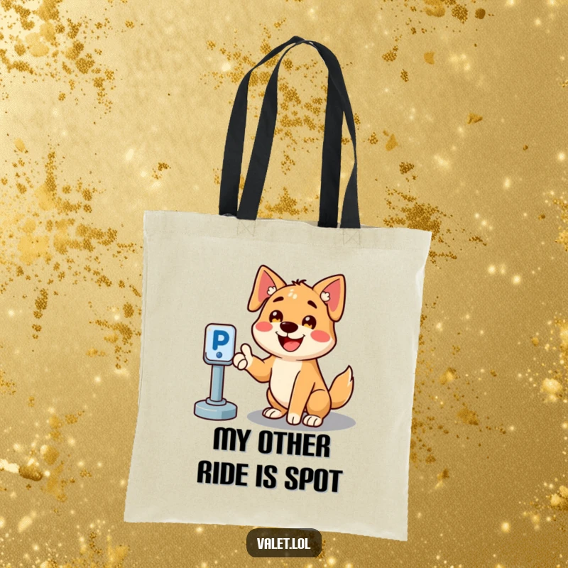 Funny tote bag showcasing a cheerful, smiling dog gesturing towards an empty parking spot, a functional and humorous accessory.